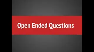 What are Open-ended Questions?
