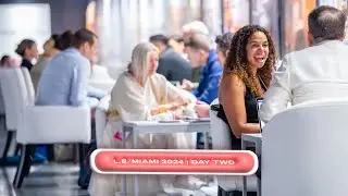L.E/Miami 2024 | DAY TWO