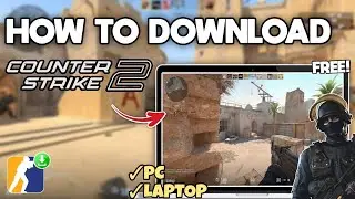 How to Download CS2 for Free on PC or Laptop - Easy Guide