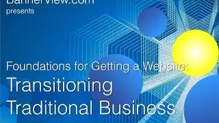 Transitioning Traditional Business to the Web