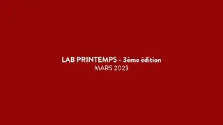 Retour en images sur les deux journées du LAB Printemps ! 🌸
