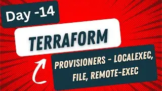 14 Terraform Provisioners | E2E Framework Zero to Hero Free Series
