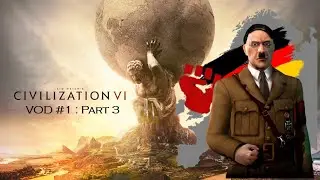 Dealing with REBELS ! Civ VI (VOD #1 Part 3)
