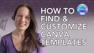 Introduction to Canva Templates (aka How to Use Canva Templates for Beginners)