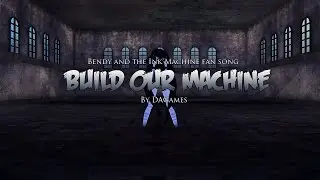 [MMD Bendy and the Ink Machine] BUILD OUR MACHINE WIP 1