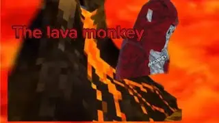 The LAVA monkey:a gorilla tag movie series