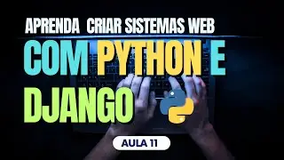 Aula 11: Recuperando o Controle - Reset de Senha no Django! 🔑💻