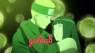 Naruto and Hinata AMV/edit || akhiyaan gulaab || like share and subscribe for more!