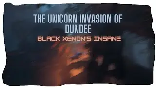 184PP | trying out my new editing programm - The Unicorn Invasion of Dundee - 5,41⭐
