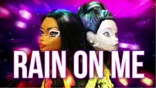 🌧Rain on me - Lady Gaga, Ariana Grande/Stop motion/Monster high/Сонэт Ко