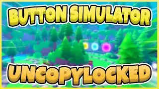 Button Simulator Free Uncopylocked [Roblox Studio]