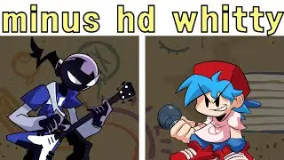 fnf vs minus hd whitty!