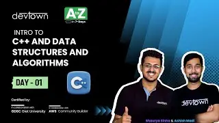 [LIVE] DAY 01 - Intro to C++ and Data Structures and Algorithms | COMPLETE in 7 - Days