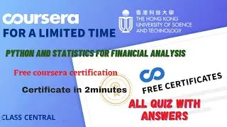 Python and Statistics for Financial Analysis,(week1-4) All Quiz Answers.