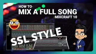 How To Mix a Full Song in Mixcraft 10