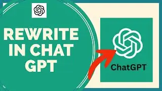Rewrite on ChatGPT: How To Rewrite On ChatGPT 2023?