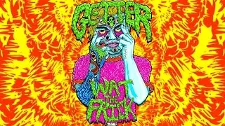 Getter - Wat The Frick [Official Audio]