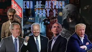 The Presidents Play: End of Aether Arc (Part 1)