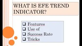 EFE TREND Indicator / Best BUY/SELL Points/ How to use / Features