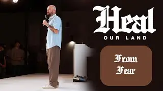 Heal Our Land  (Part 2) | Aaron Richner