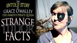 Grace O'Malley: The Untold Tale of the Famous Pirate Queen