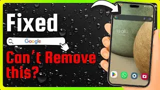 How to Remove Google Search Bar From Android Phone 2025?