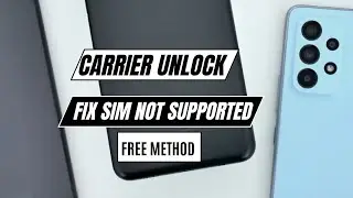 Break Free From Restrictions Unlock Phone Carrier If SIM Not Supported