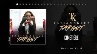 Tatiana Kruz - Cimetière ( Audio )