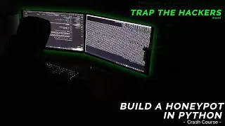 Build a Honeypot to Trap Hackers & Bots in Python (Crash Course)