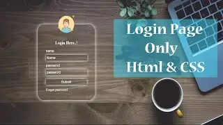 how to creat login form design only Html & CSS 💥| Amazing login form html & css  | WebCube Tutorials