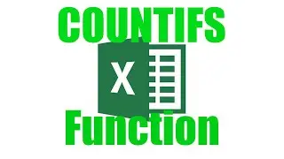 How To: Use The Countifs Function in Excel