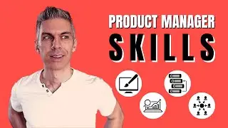 Product Manager Skills You Need In 2024