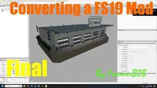 Converting a FS19 Mod to FS22, Episode 02 Final