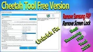 Cheetah Tool 2019 | Best Samsung FRP Tool 2019