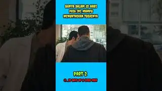 pria Ini, mantan detektif kondang, iyaa mampu menyelesaikan misinya hanya dalam waktu 10 hari saja