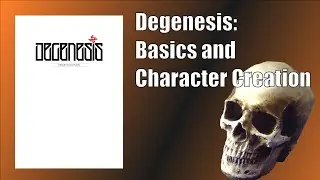 Degenesis - Basics and Character Creation