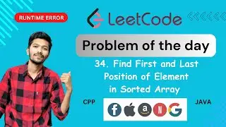 34. Find the First & Last Position of Element in Sorted array | Leetcode daily challenge