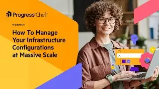 How To Manage Your Infrastructure Configurations at Massive Scale