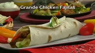 Grande Chicken Fajitas