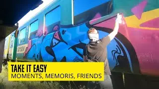 Take It Easy - Moments, Memories, Friends