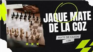 Jaque mate de la Coz