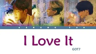 GOT7 (갓세븐) - 'I love It' Lyrics [Color Coded_Han_Rom_Eng]
