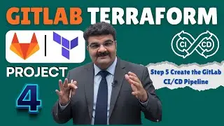 Ep 70 GitLab CI/CD Automation with Terraform | Step 5: Create the GitLab CI/CD Pipeline