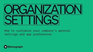 How to Customize your Organization Settings