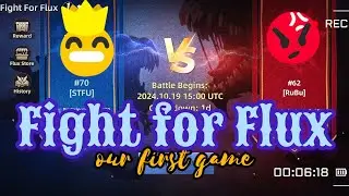 Fight for Flux - The First Battle of the STFU Alliance VS RuBu #62 @MechaDomination