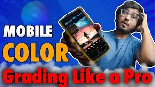 How To Color Grade Videos in Mobile (Full Tutorial) Like a Pro | Best Color Grading App Android