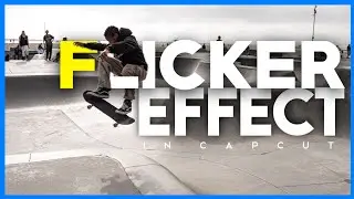 Flicker Effect in Capcut