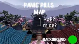 ¤Map¤ Panic pills (open)