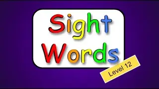 Sight Words - Level 12    2022/2023