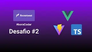 Desafio #boraCodar em Vue 3 + Typescript + Composition API